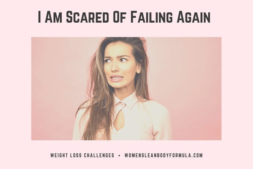 I Am Scared Of Failing Again